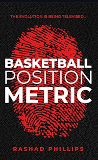 basketball position metric by rashad phillips
